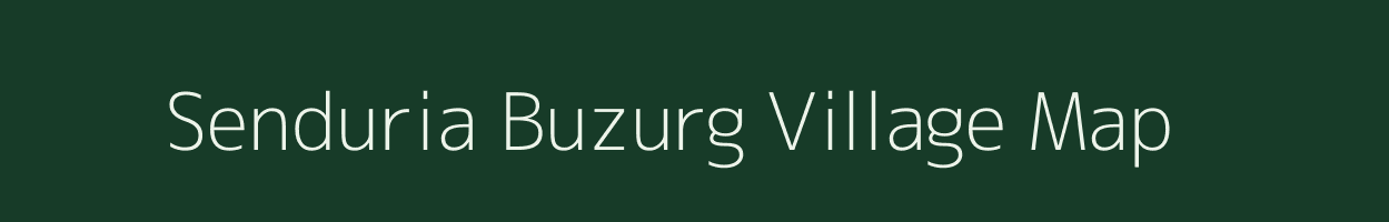 Senduria Buzurg village map in Uttar Pradesh