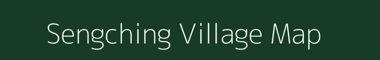 Sengching village map in Arunachal Pradesh