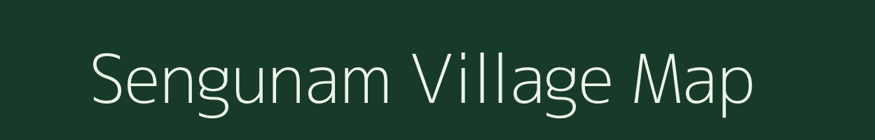 Sengunam village map in Tamil Nadu