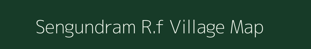 Sengundram R.f village map in Tamil Nadu