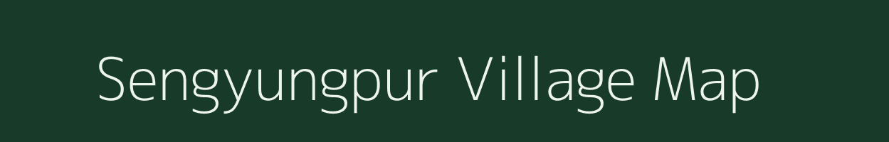 Sengyungpur village map in Assam