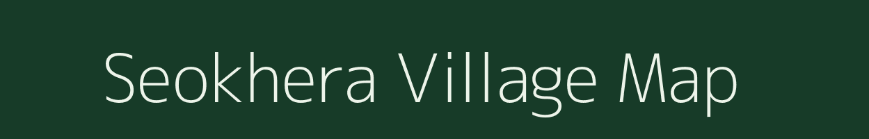 Seokhera village map in Rajasthan