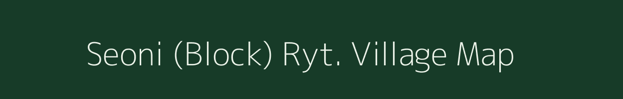 Seoni (Block) Ryt. village map in Madhya Pradesh