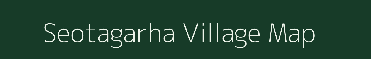 Seotagarha village map in Jharkhand