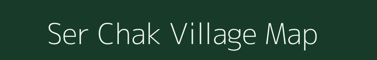 Ser Chak village map in West Bengal