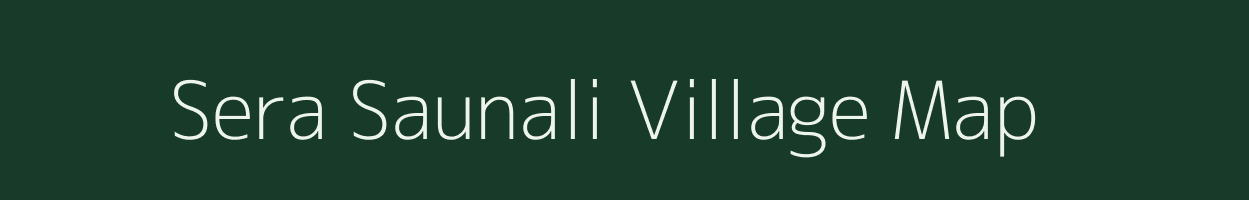 Sera Saunali village map in Uttarakhand