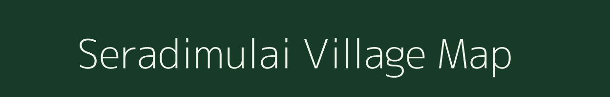 Seradimulai village map in Tamil Nadu