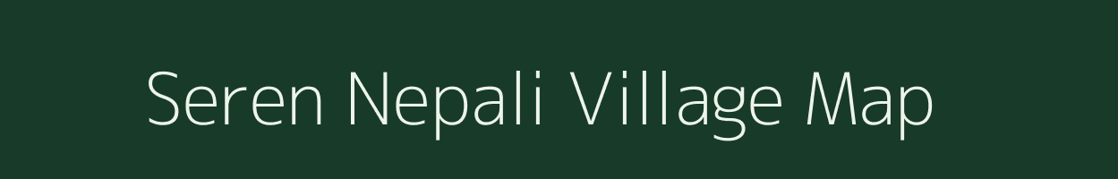 Seren Nepali village map in Assam