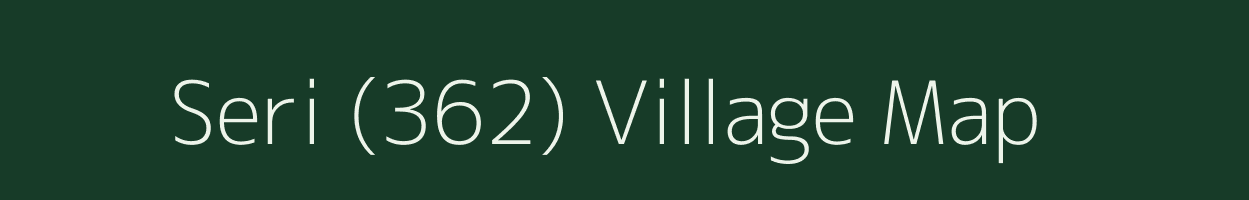 Seri (362) village map in Himachal Pradesh