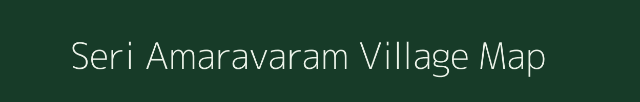 Seri Amaravaram village map in Andhra Pradesh