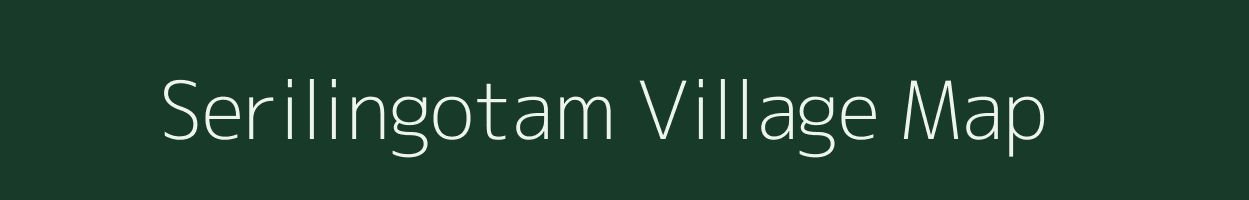 Serilingotam village map in Andhra Pradesh