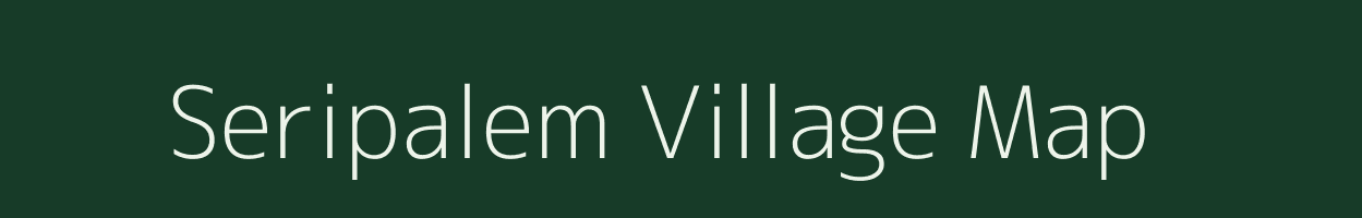 Seripalem village map in Andhra Pradesh