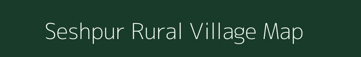 Seshpur Rural village map in Uttar Pradesh