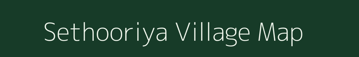 Sethooriya village map in Rajasthan