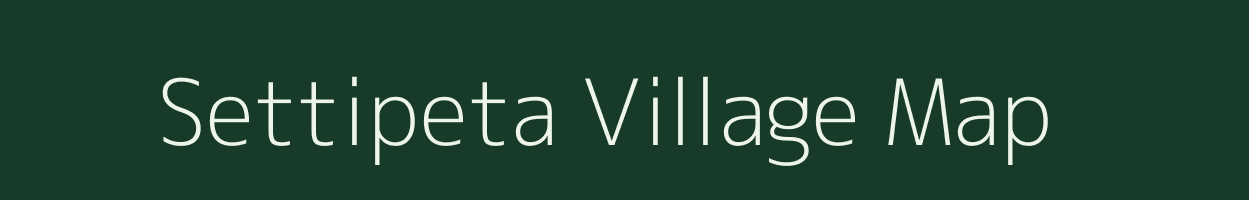 Settipeta village map in Andhra Pradesh