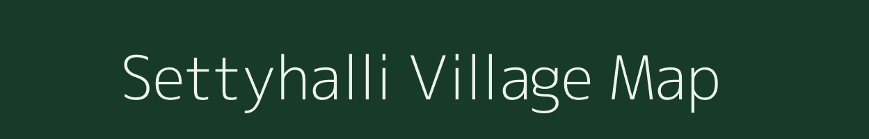 Settyhalli village map in Karnataka