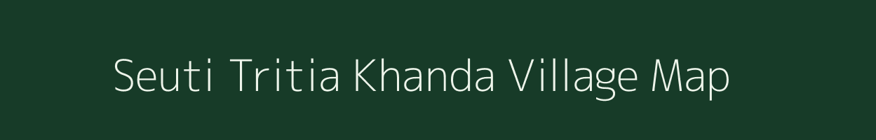 Seuti Tritia Khanda village map in West Bengal