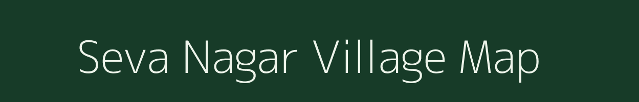Seva Nagar village map in Maharashtra