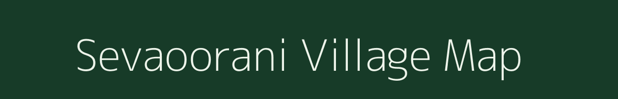 Sevaoorani village map in Tamil Nadu
