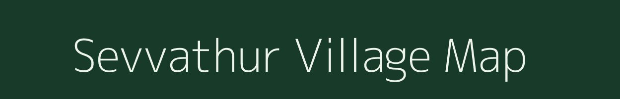 Sevvathur village map in Tamil Nadu