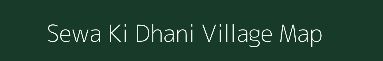 Sewa Ki Dhani village map in Rajasthan