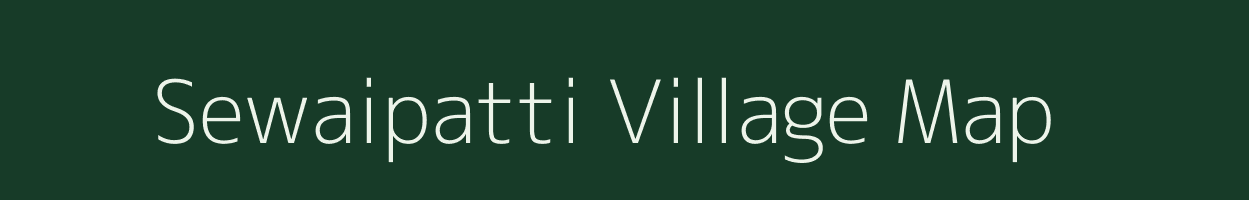 Sewaipatti village map in Bihar