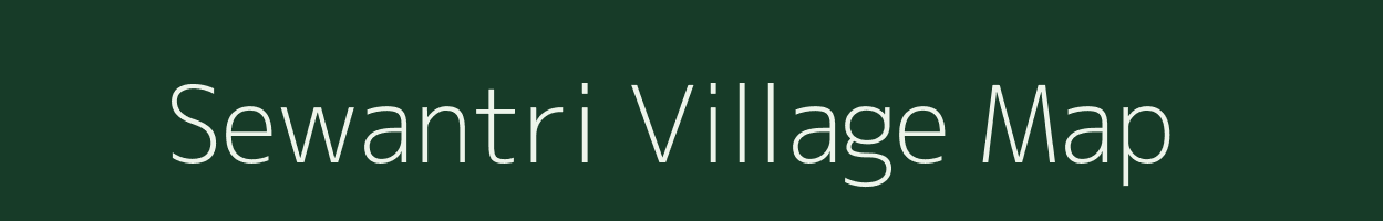 Sewantri village map in Rajasthan