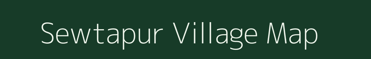 Sewtapur village map in Bihar