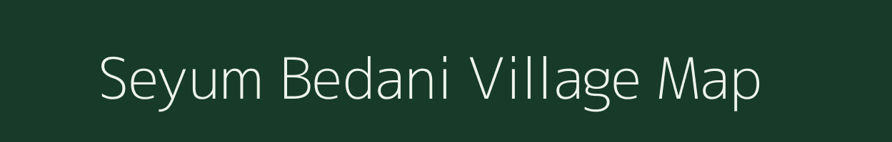 Seyum Bedani village map in Jharkhand