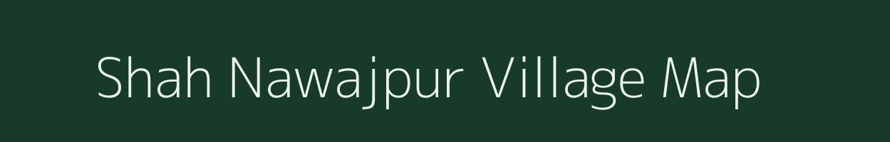 Shah Nawajpur village map in Maharashtra