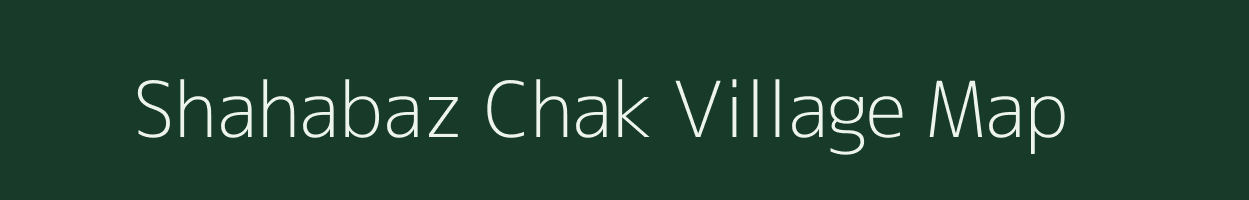 Shahabaz Chak village map in Bihar