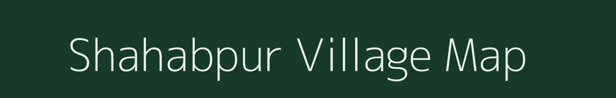 Shahabpur village map in Bihar