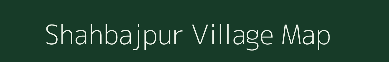 Shahbajpur village map in Madhya Pradesh