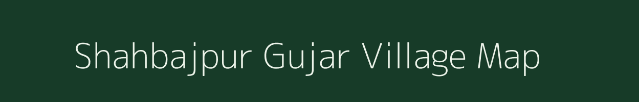 Shahbajpur Gujar village map in Uttar Pradesh