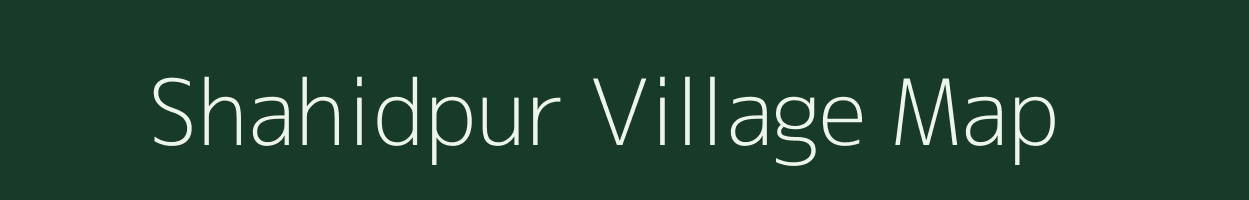 Shahidpur village map in Bihar