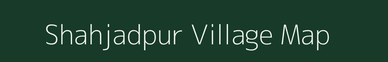 Shahjadpur village map in Uttar Pradesh