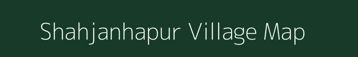 Shahjanhapur village map in Uttar Pradesh