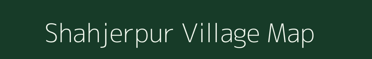 Shahjerpur village map in Uttar Pradesh