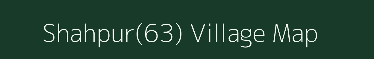 Shahpur(63) village map in Haryana