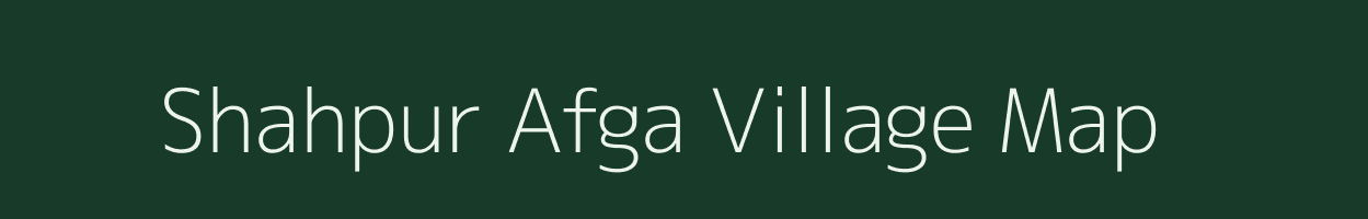 Shahpur Afga village map in Uttar Pradesh