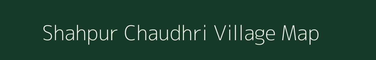Shahpur Chaudhri village map in Uttar Pradesh