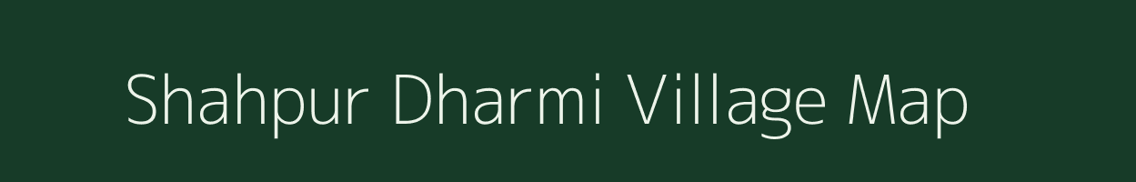 Shahpur Dharmi village map in Bihar