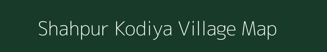 Shahpur Kodiya village map in Madhya Pradesh