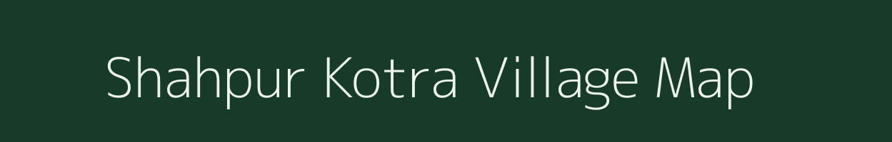 Shahpur Kotra village map in Uttar Pradesh