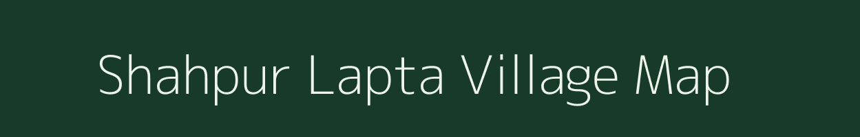 Shahpur Lapta village map in Uttar Pradesh