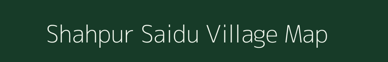 Shahpur Saidu village map in Uttar Pradesh