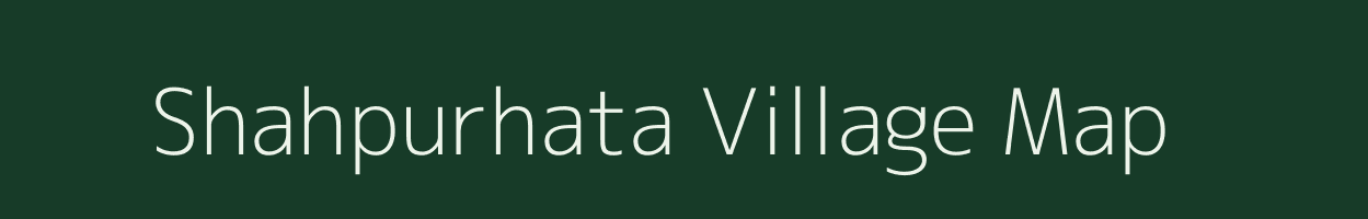 Shahpurhata village map in Uttar Pradesh