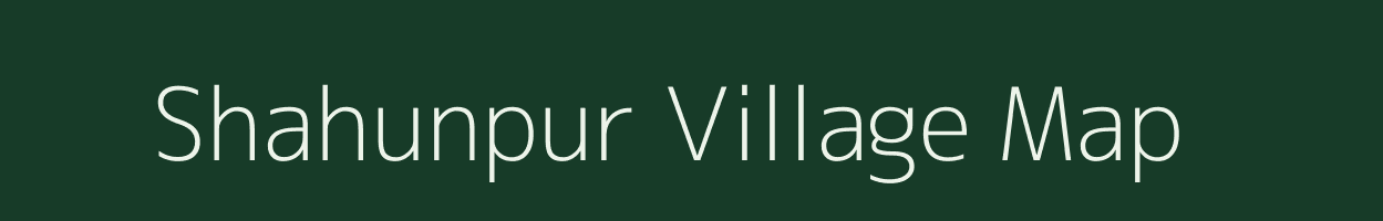 Shahunpur village map in Uttar Pradesh