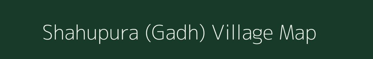 Shahupura (Gadh) village map in Gujarat