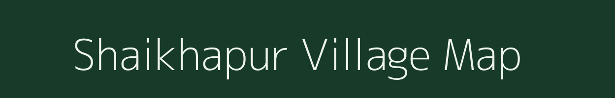 Shaikhapur village map in Andhra Pradesh